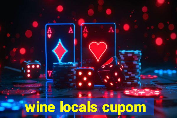 wine locals cupom